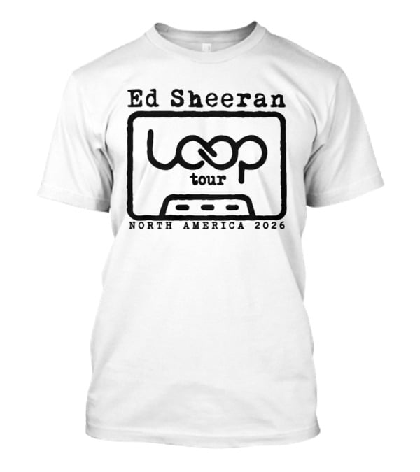 Ed Sheeran Loop Tour North America 2026 T-Shirt