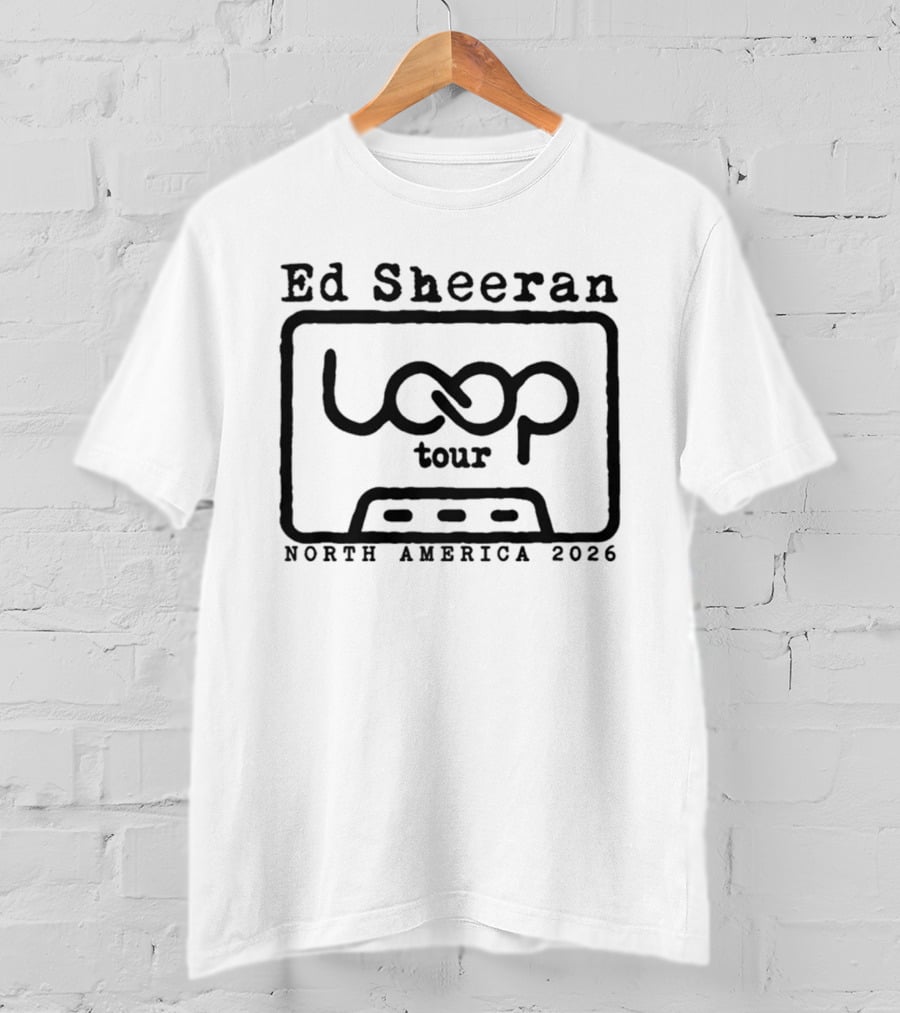 Ed Sheeran Loop Tour North America 2026 T-Shirt