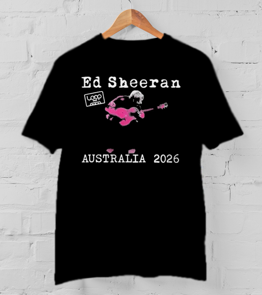 Ed Sheeran Loop Australia 2026 Tour T-Shirt
