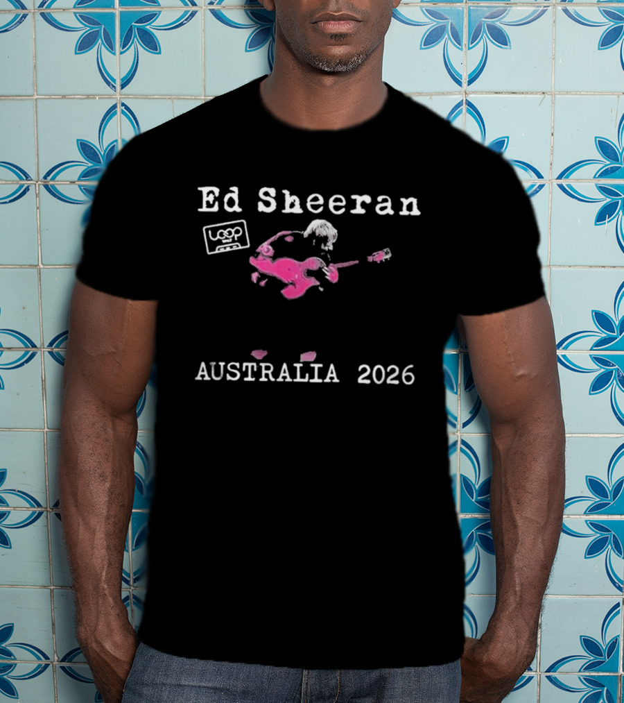 Ed Sheeran Loop Australia 2026 Tour T-Shirt