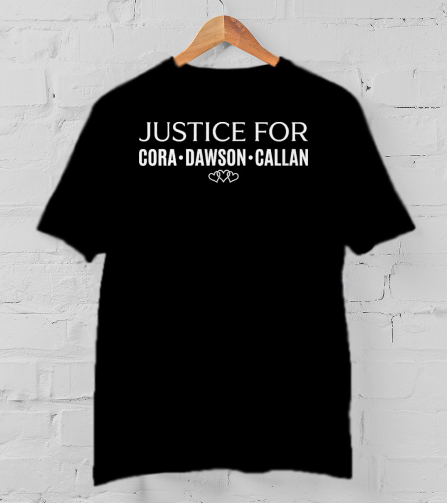 Justice For Cora Dawson Callan Remember Clancy Children Hearts T-Shirt