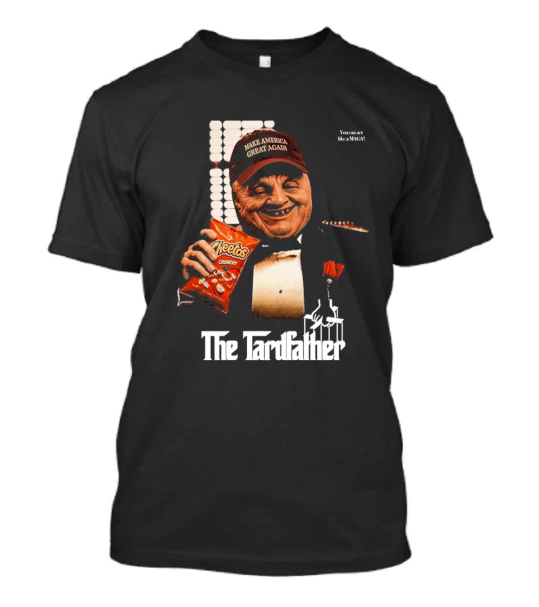 Maga Chudley America Again The Tardfather Cheetos Crunchy T-Shirt