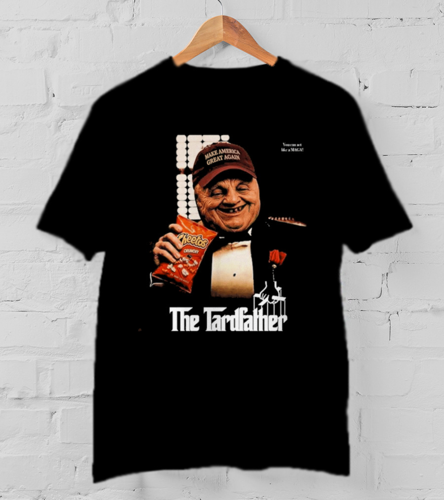 Maga Chudley America Again The Tardfather Cheetos Crunchy T-Shirt