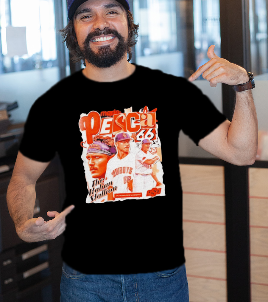 Mario Pesca 66 Oklahoma State Cowboys The Italian Stallion OSU Baseball T-Shirt