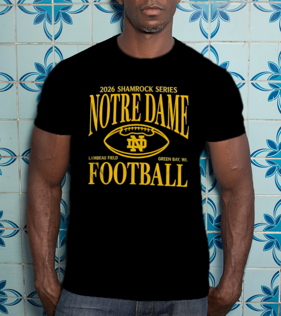 Notre Dame 2026 Shamrock Series Lambeau Field Green Bay WI Football T-Shirt