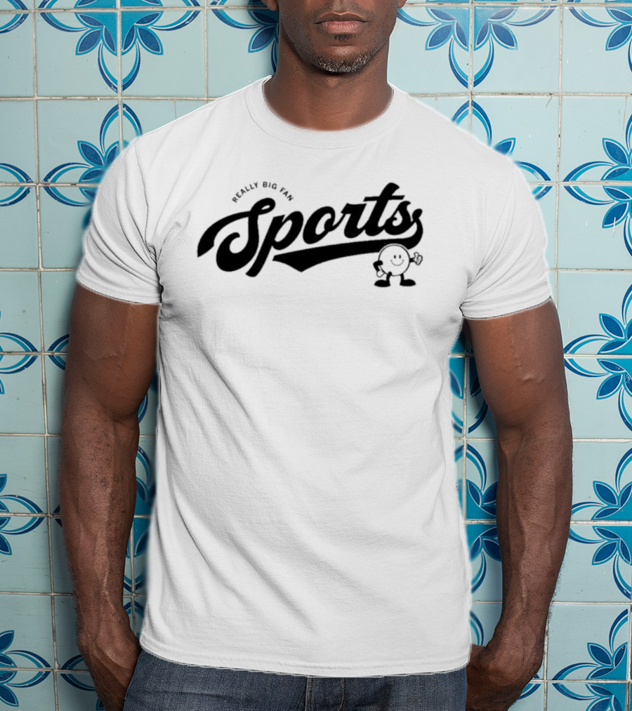Really Big On The Sports Script T-Shirt