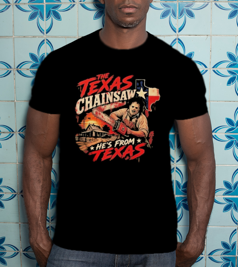 The Texas Chainsaw He's From Texas Horror Icon Chainsaw House Sunset T-Shirt