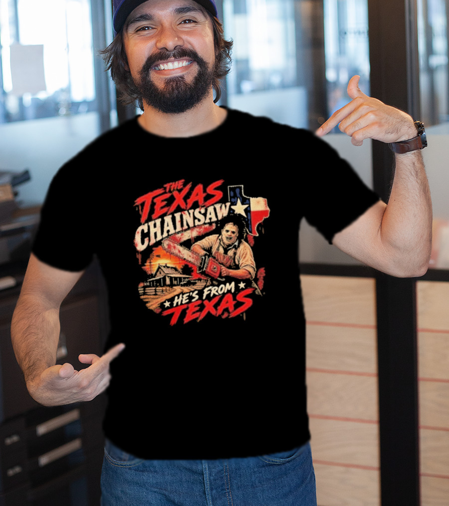The Texas Chainsaw He's From Texas Horror Icon Chainsaw House Sunset T-Shirt