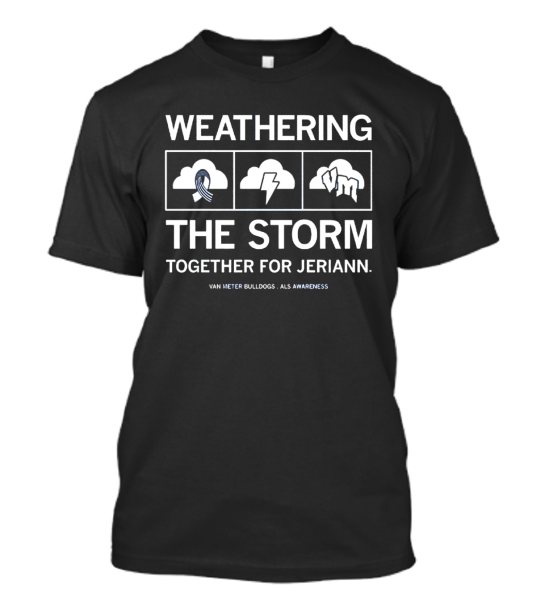 Weathering The Storm Together for Jeriann V...T-Shirt 