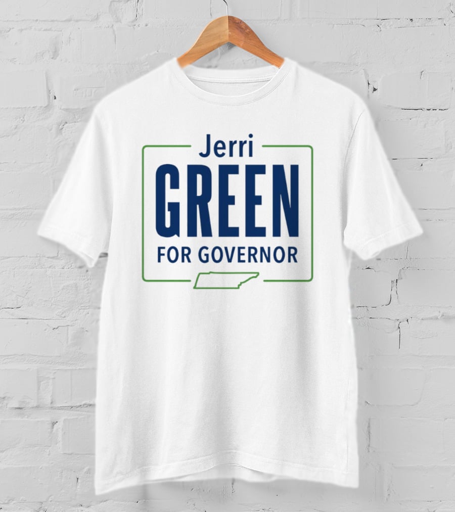 Jerri Green For Governor 2026 Tennessee Campaign T-Shirt