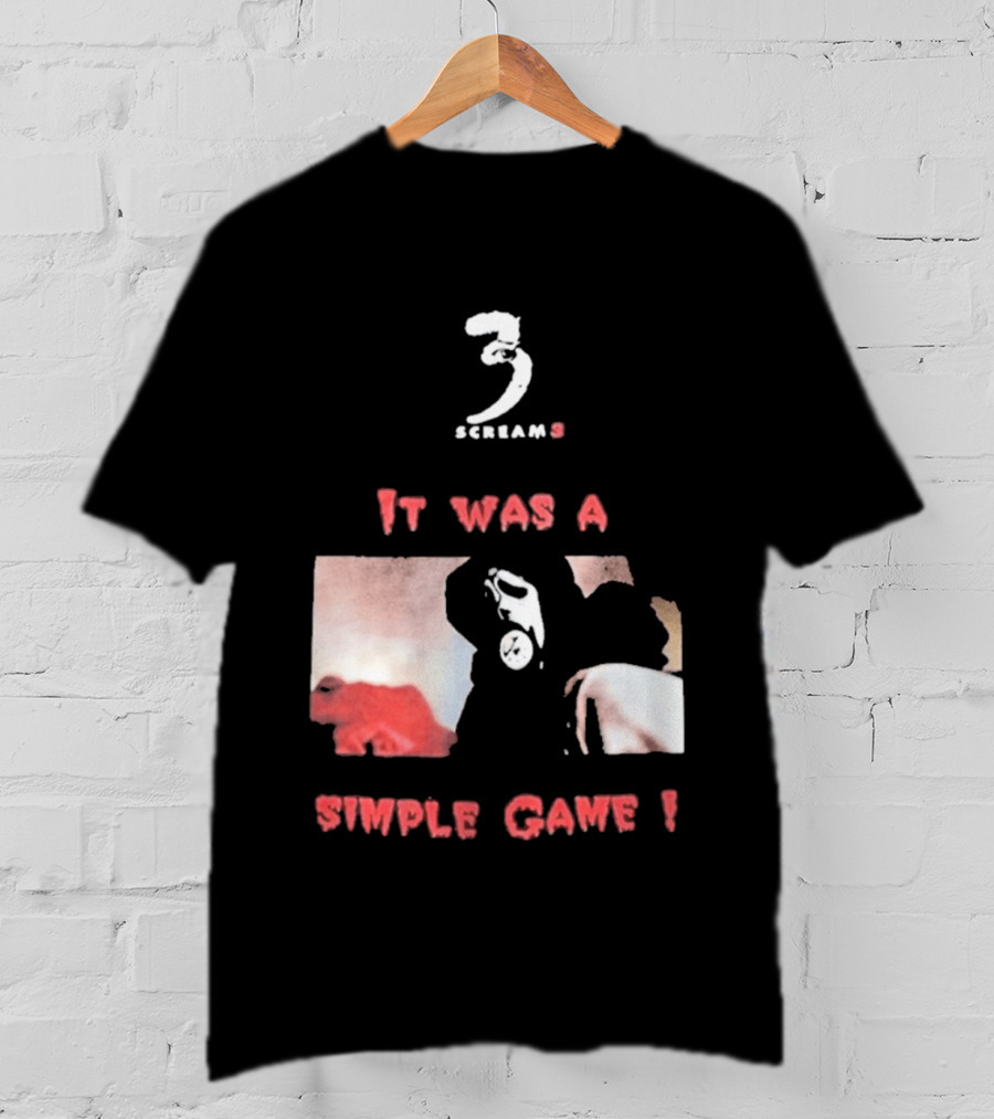 2026 Scream 3 It Was A Simple Game Retro Horror Movie Scene T-Shirt