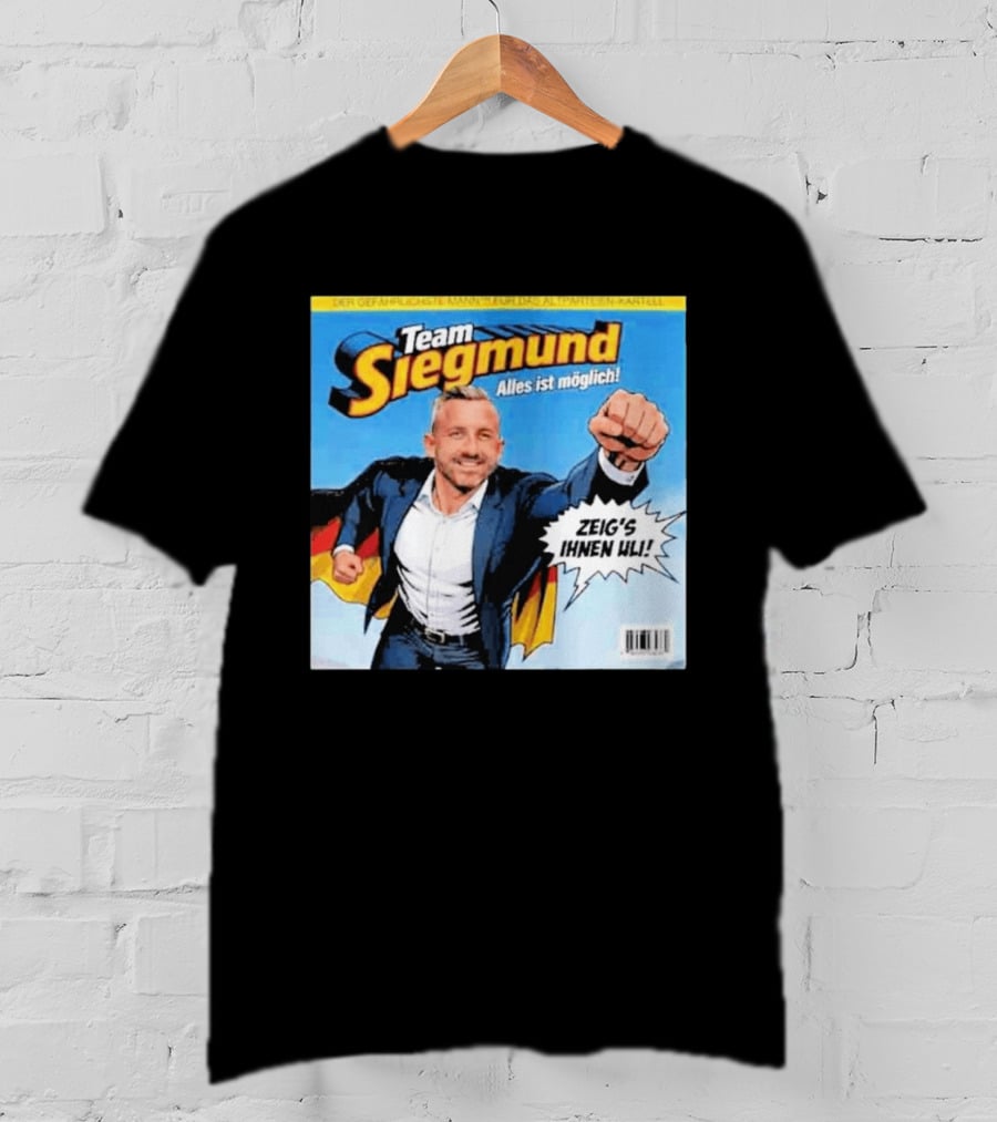 Team Siegmund Alles Ist Möglich Zeig's Ihnen Ulrich German Flag Superhero T-Shirt