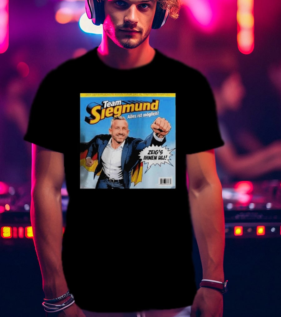 Team Siegmund Alles Ist Möglich Zeig's Ihnen Ulrich German Flag Superhero T-Shirt