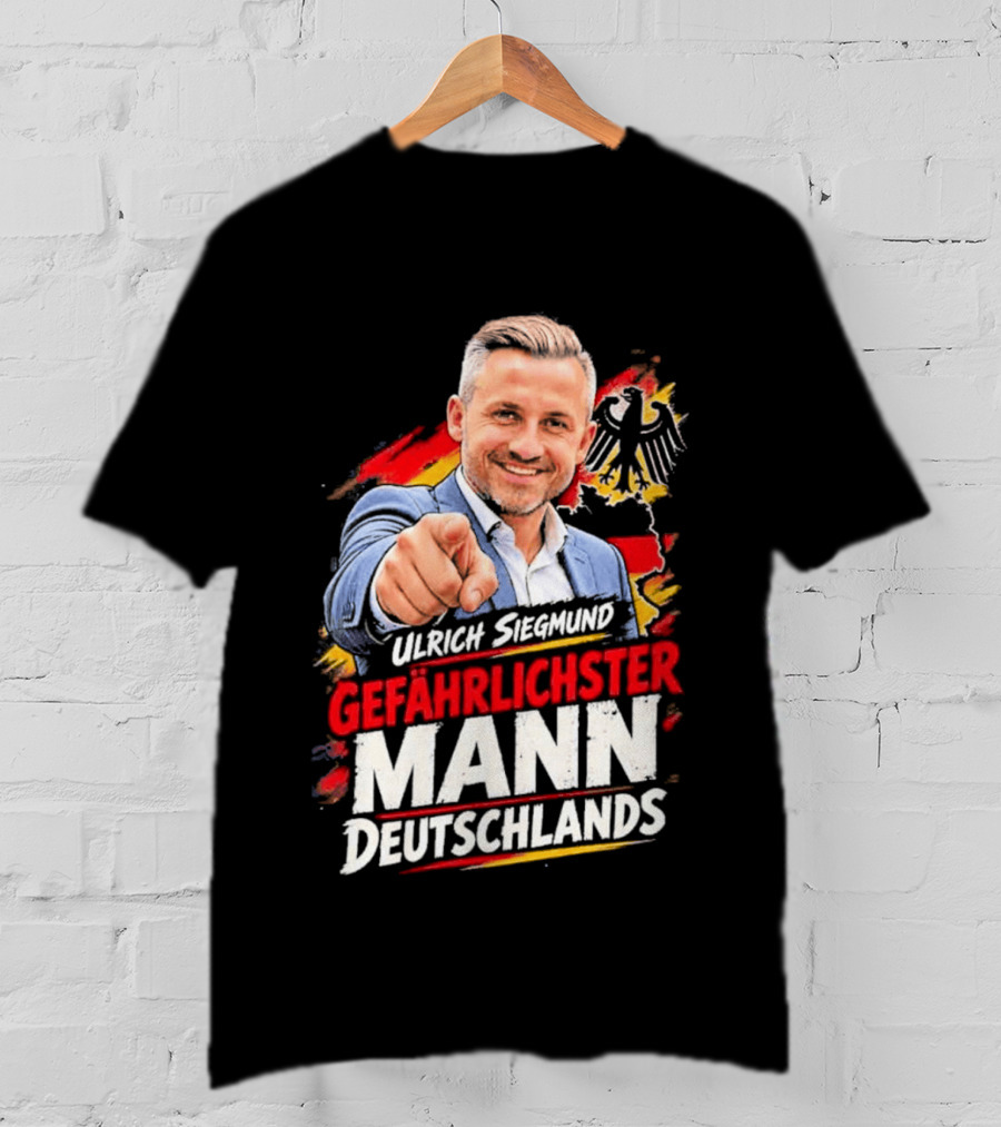 Ulrich Siegmund Gefährlichster Mann Deutschlands Adler Sketch T-Shirt