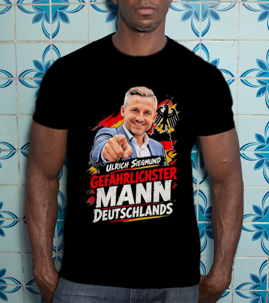 Ulrich Siegmund Gefährlichster Mann Deutschlands Adler Sketch T-Shirt