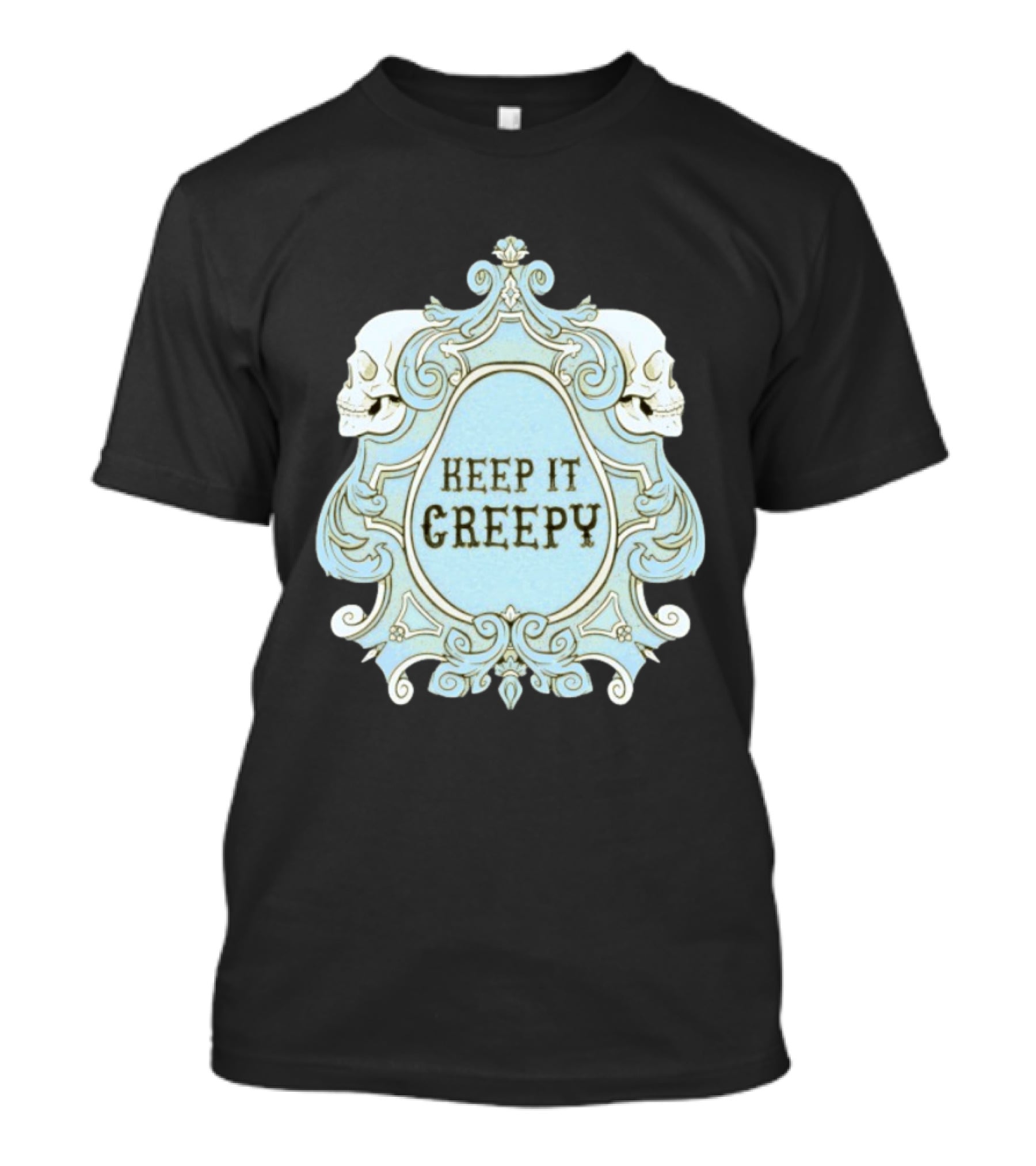 Keep It Creepy Skull Gothic Spooky Horror Vintage Frame T-Shirt