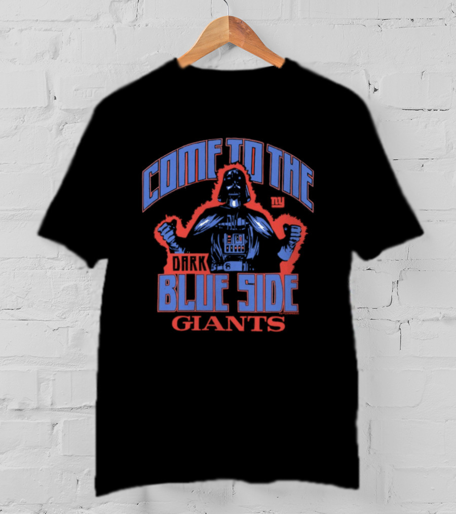 Come To The Dark Blue Side Giants T-Shirt