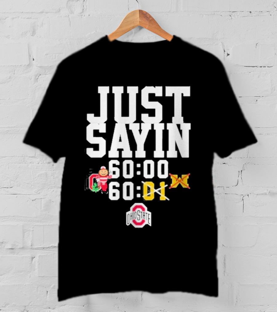 Just Sayin 60 00 Ohio State Buckeyes Santa Holiday T-Shirt