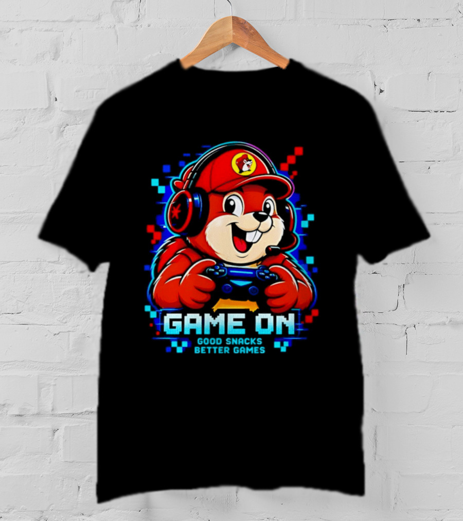 Buc Ee's X Gamer Game On Good Snacks Better Games T-Shirt