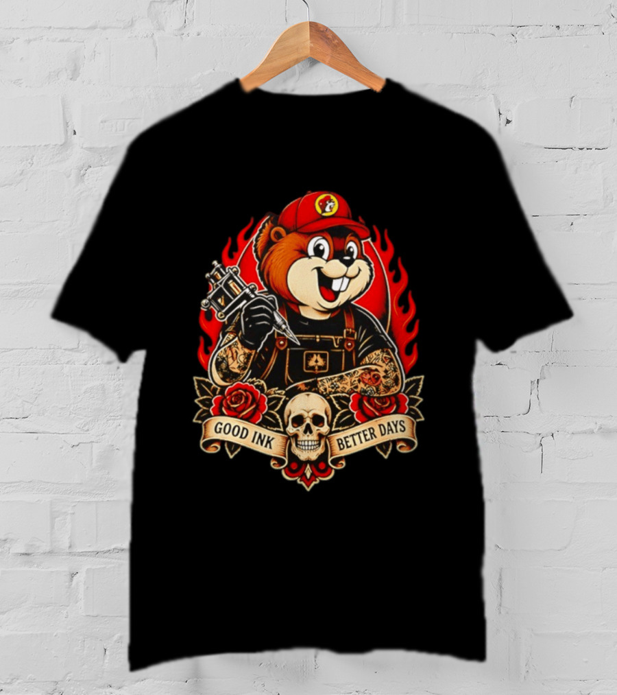 Buc Ee's Tattoo Collaboration Good Ink Better Days Collectors Edition T-Shirt