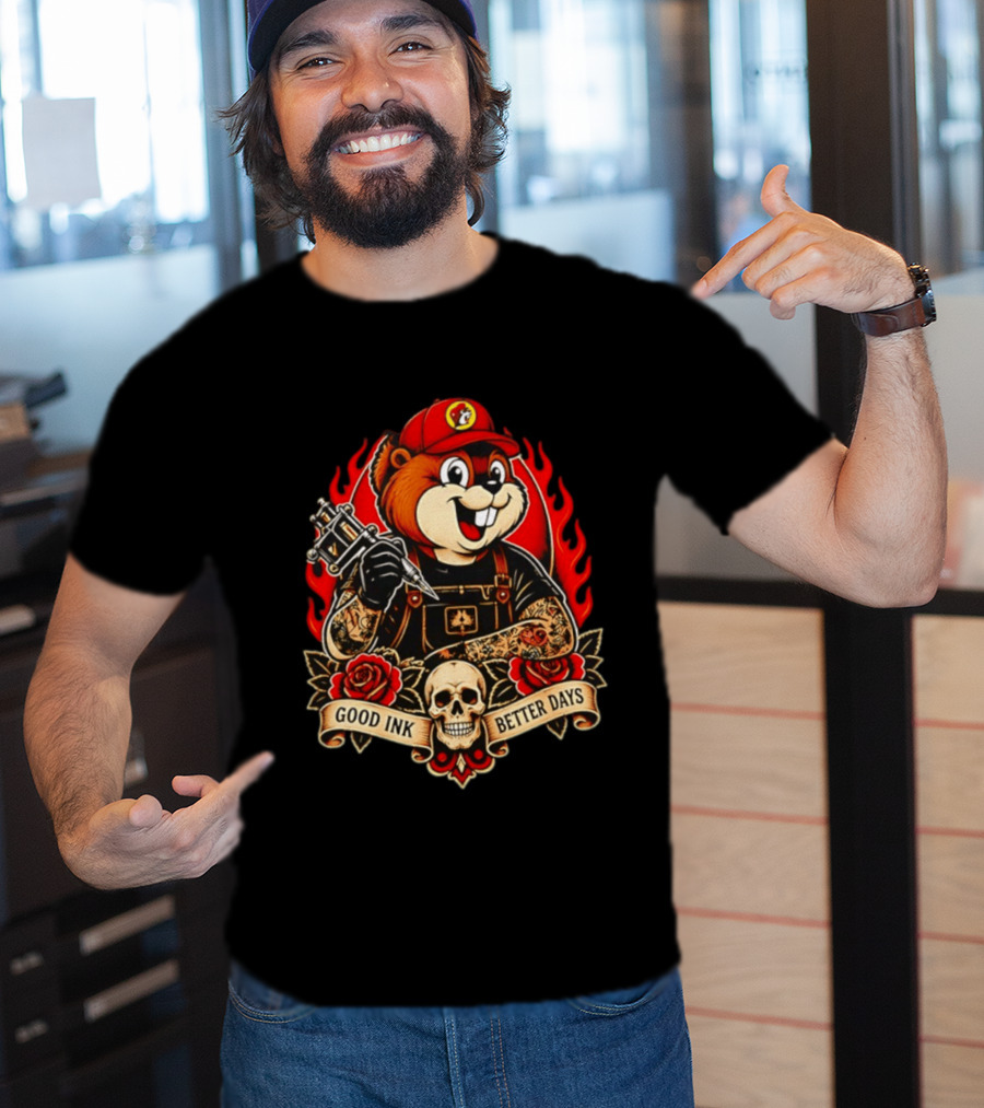 Buc Ee's Tattoo Collaboration Good Ink Better Days Collectors Edition T-Shirt