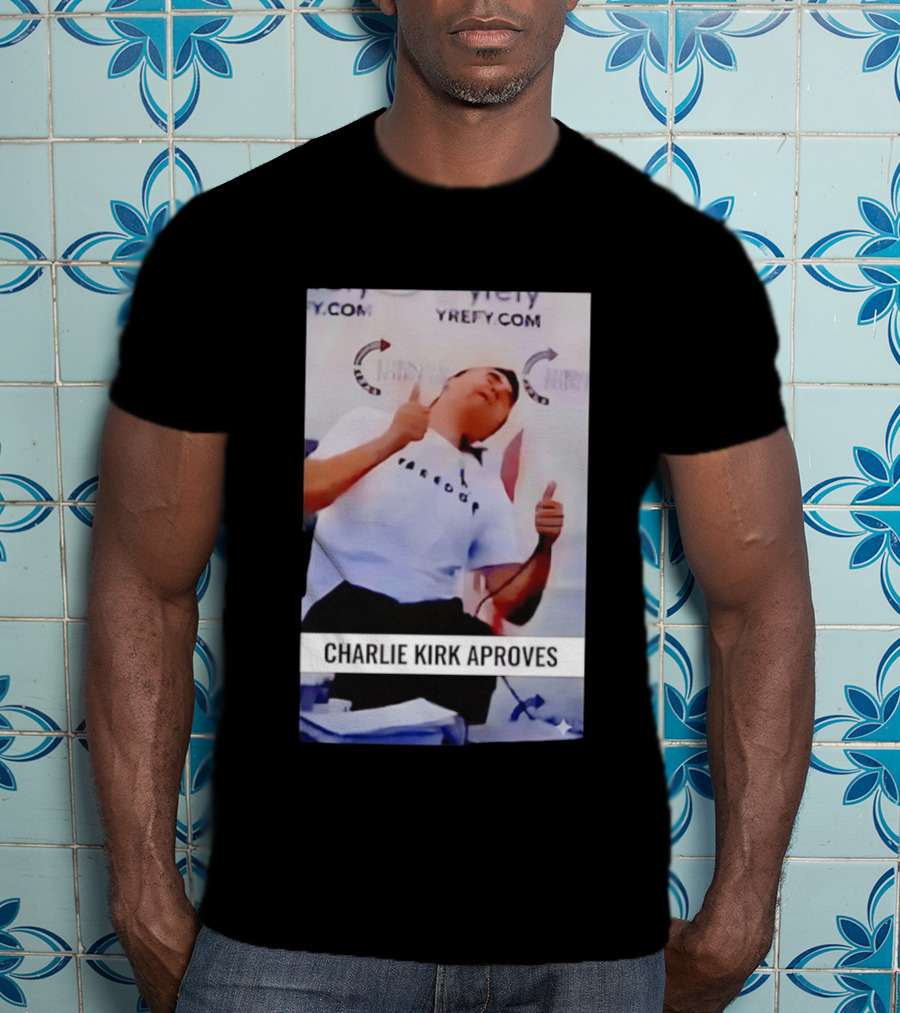 Charlie Kirk Freedom Turning Point USA Parody Approves T-Shirt
