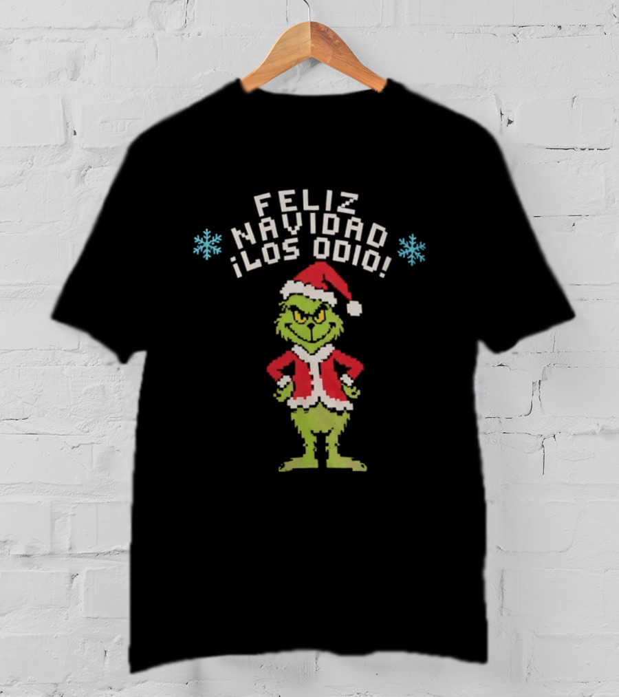 Feliz Navidad Los Odio Santa Grinch Christmas Holiday Humor T-Shirt