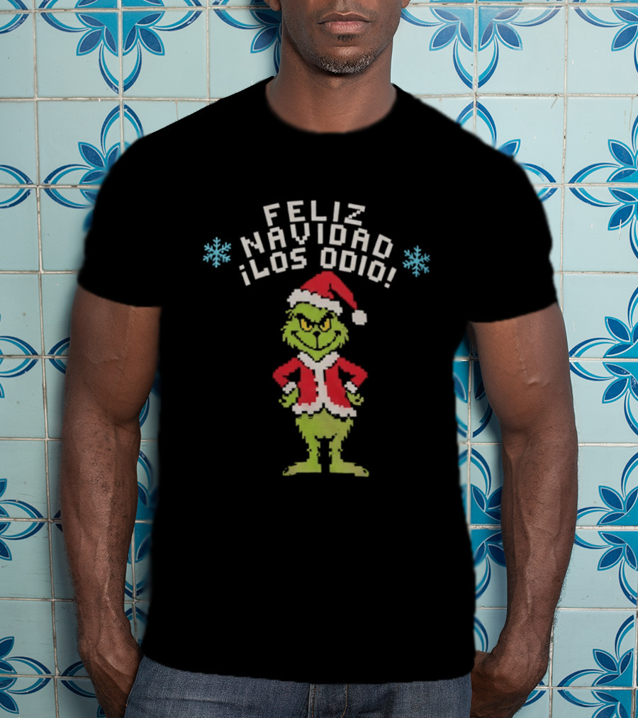 Feliz Navidad Los Odio Santa Grinch Christmas Holiday Humor T-Shirt