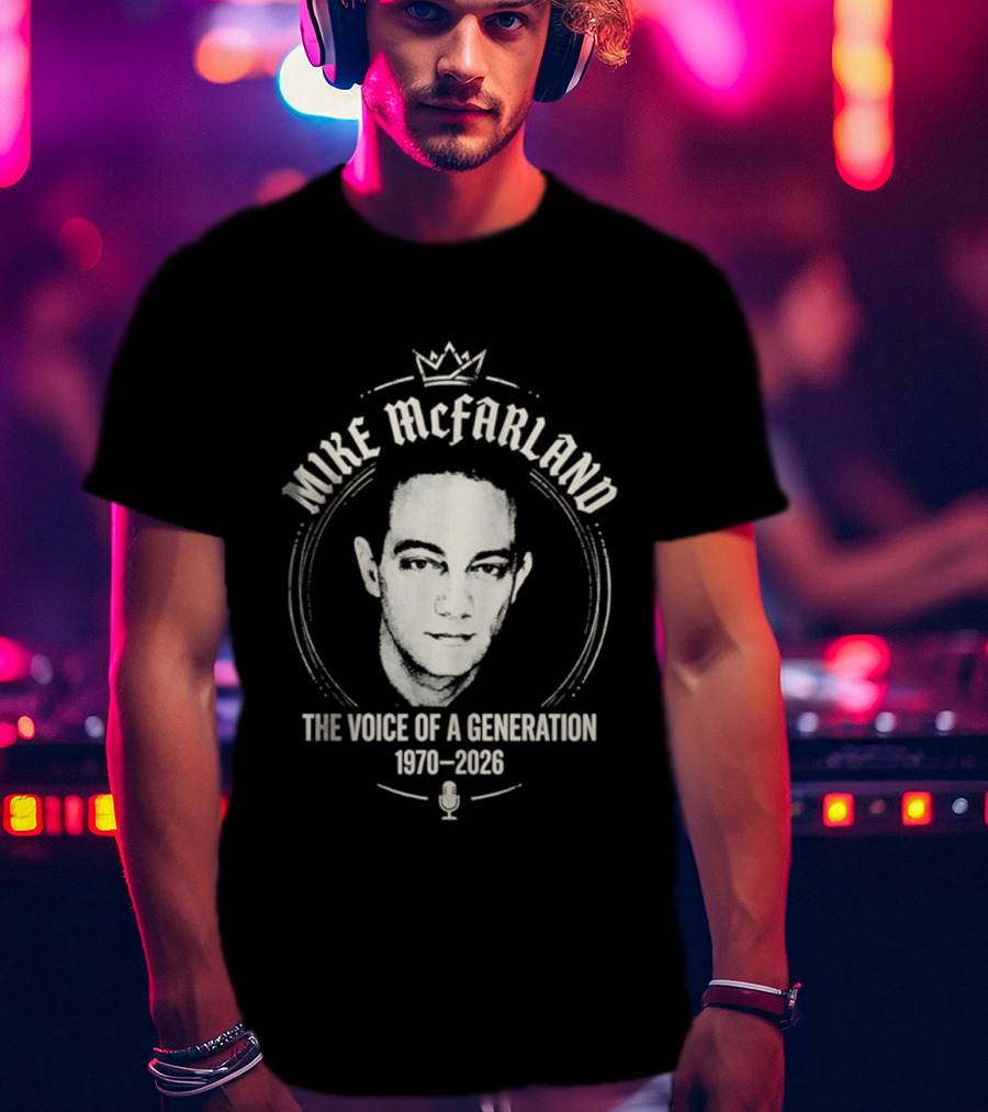 Mike McFarland The Voice Of A Generation 1970 2023 T-Shirt