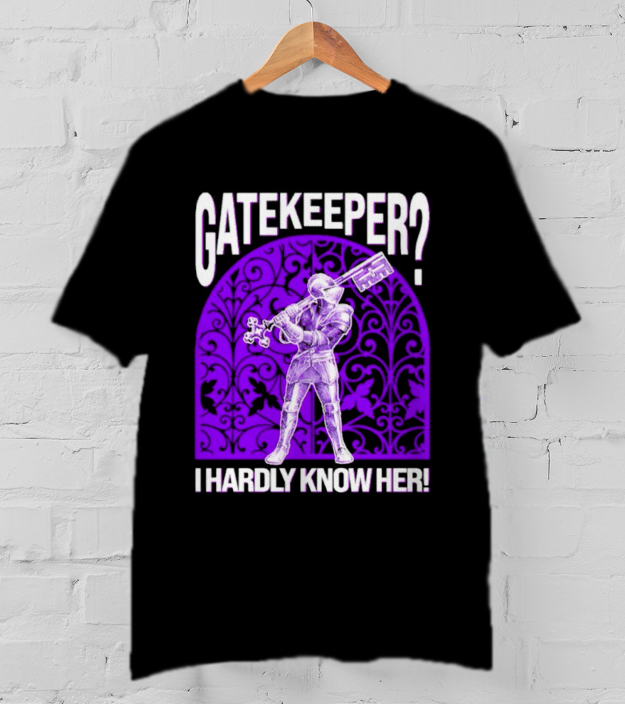 Gatekeeper I Hardly Know Her Knight In Armor Key Sword Purple T-Shirt