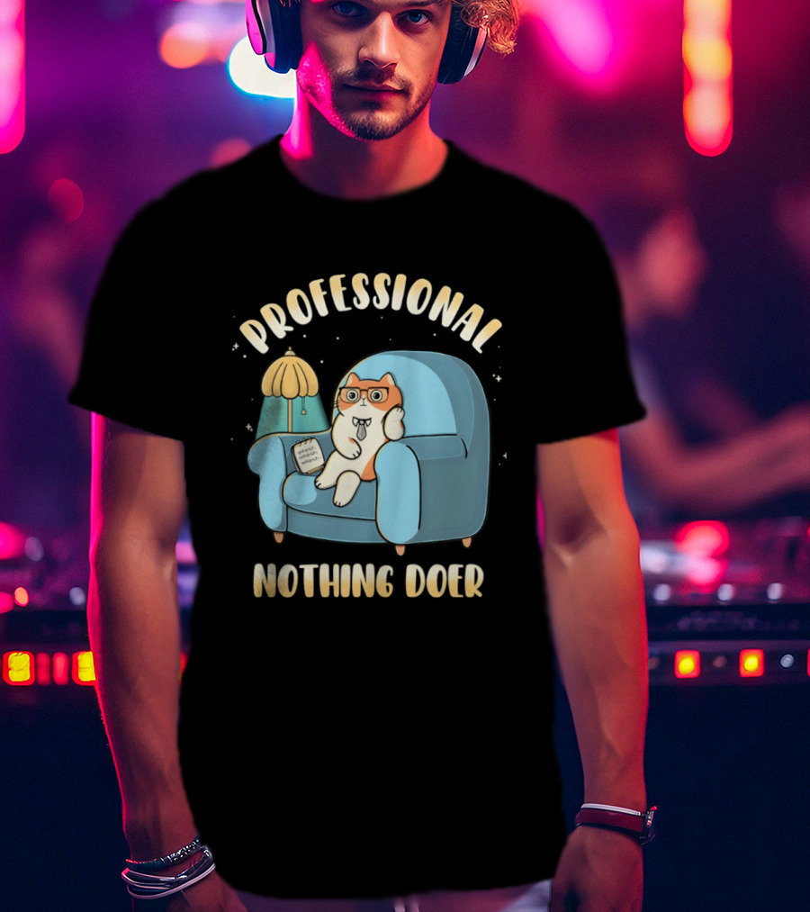 Professional Nothing Doer Cat Relaxing With Book And Lamp T-Shirt