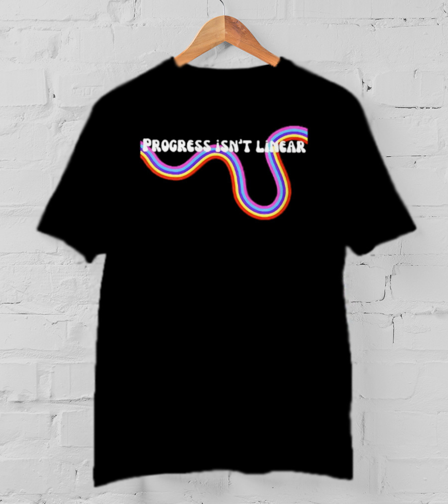 Progress Isn't Linear Rainbow Ribbon Curve T-Shirt
