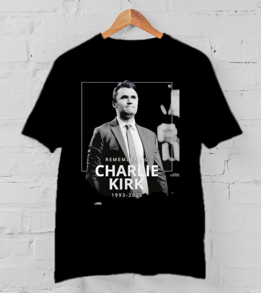 Remembering Charlie Kirk 1993 2025 T-Shirt