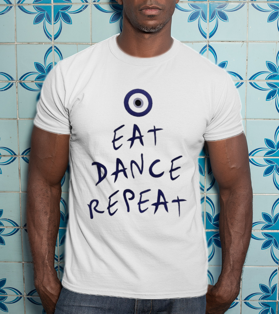 Eat Dance Repeat Evil Eye Protection Motif T-Shirt