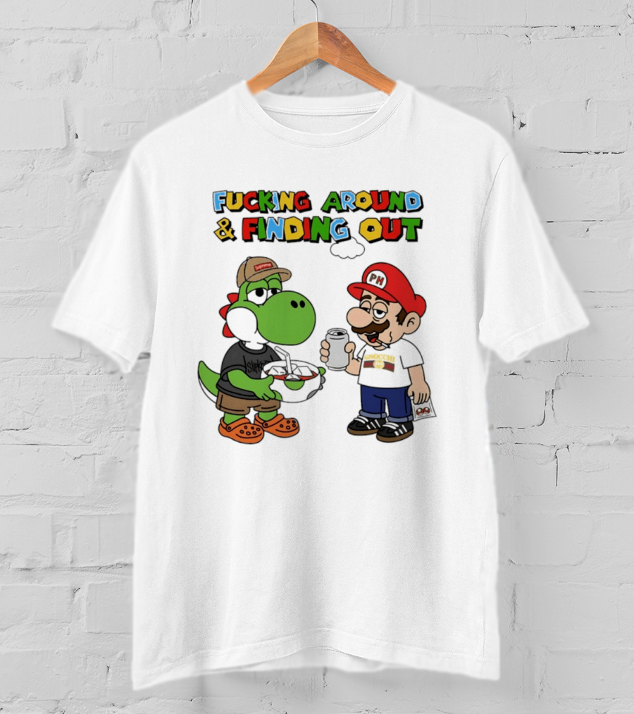 Fucking Around And Finding Out Yoshi And Mario T-Shirt