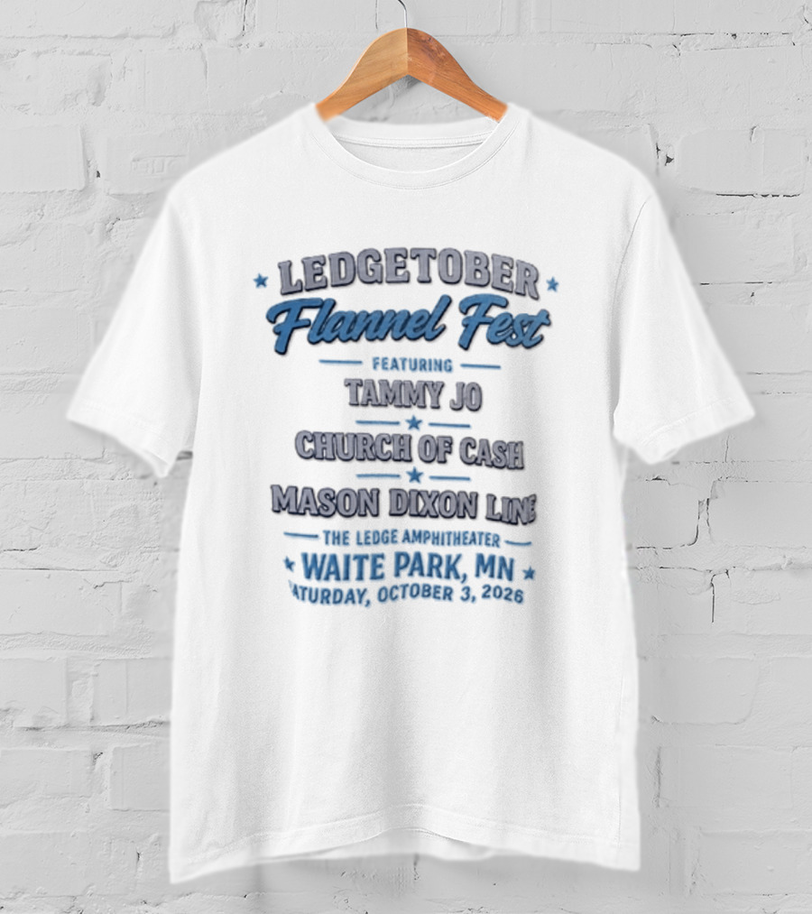LedgeTober Flannel Fest Tammy Jo Church Of Cash Mason Dixon Line Live Waite Park MN October 3 2026 T-Shirt