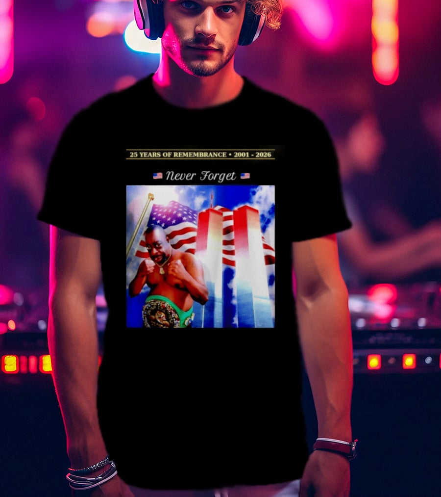 25 Years Of Remembrance 2001 2026 Beetlejuice Never Forget Twin Towers Boxing Belt American Flag T-Shirt