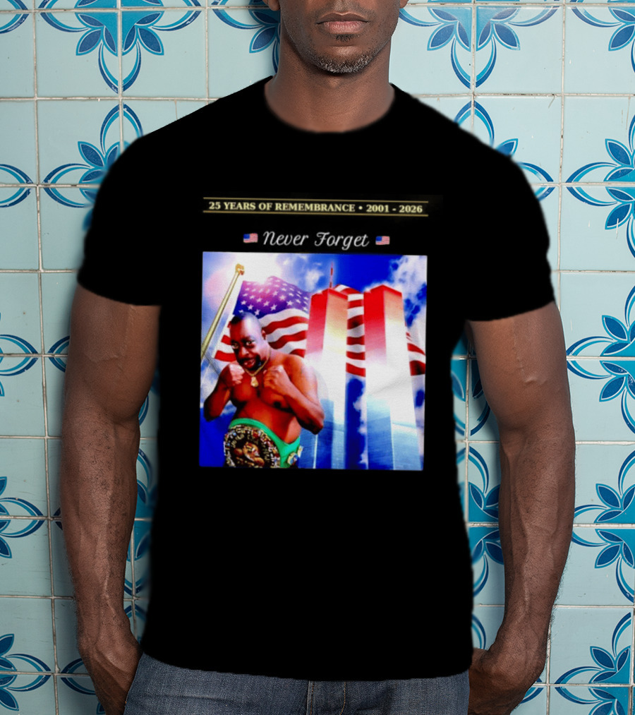 25 Years Of Remembrance 2001 2026 Beetlejuice Never Forget Twin Towers Boxing Belt American Flag T-Shirt