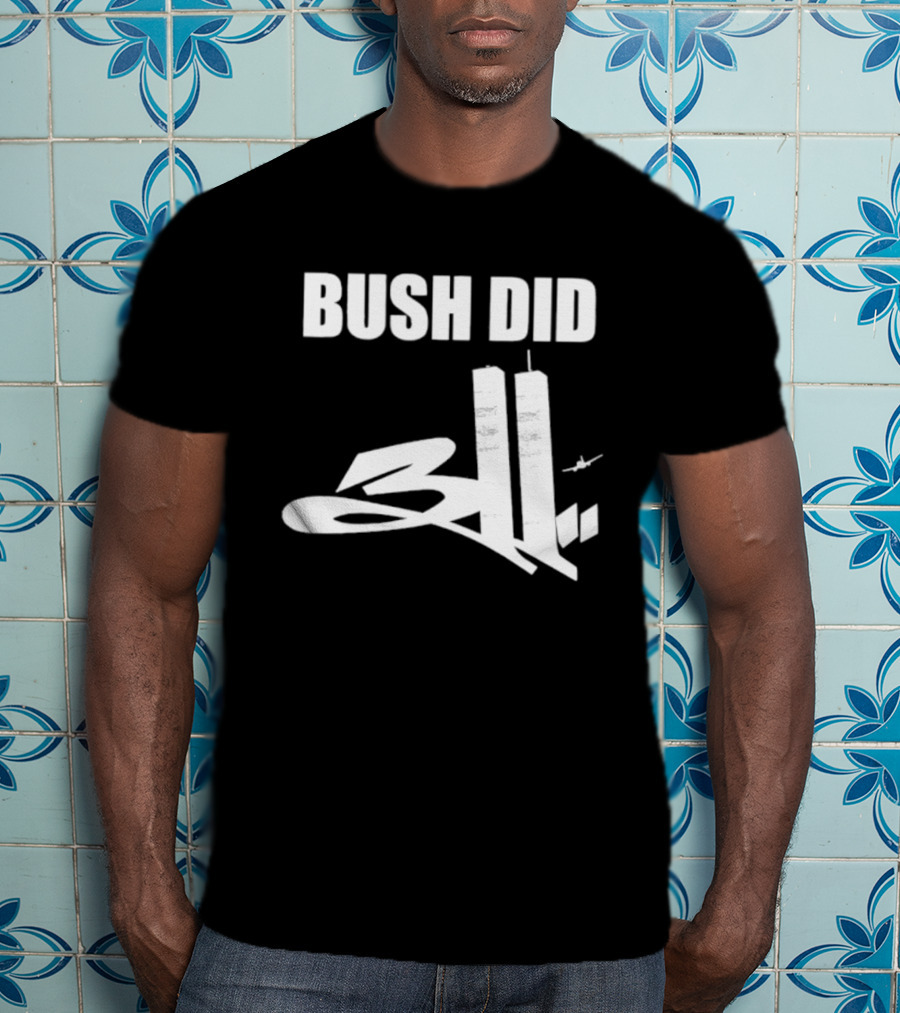 Bush Did 311 Conspiracy Theory 911 Event Tower Rock Band T-Shirt