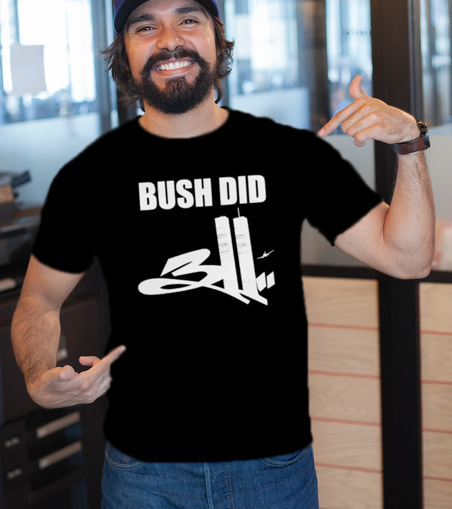Bush Did 311 Conspiracy Theory 911 Event Tower Rock Band T-Shirt