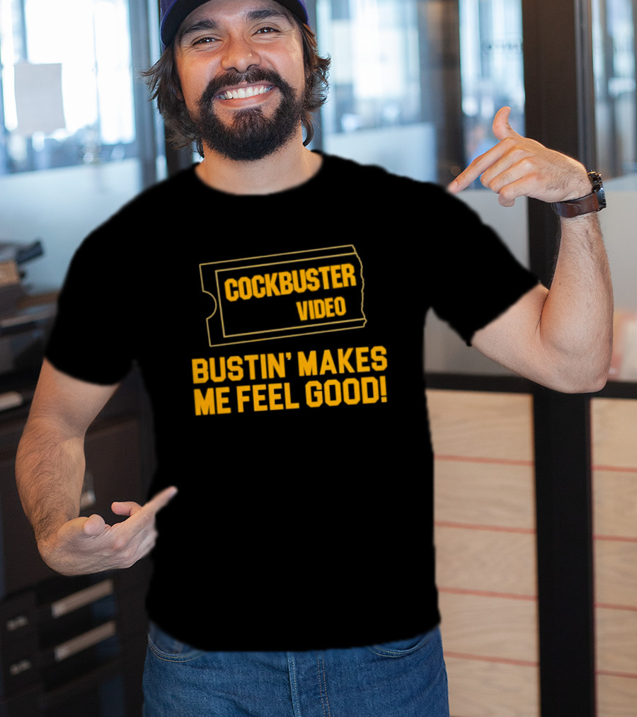 Cockbuster Video Bustin' Makes Me Feel Good Vintage Ticket T-Shirt