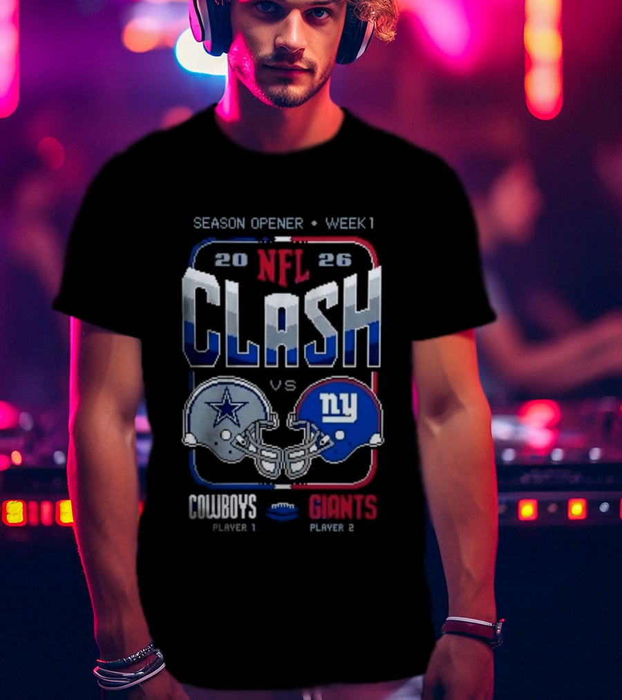 NFL Clash 2026 Cowboys Vs Giants Season Opener Week 1 Matchup T-Shirt