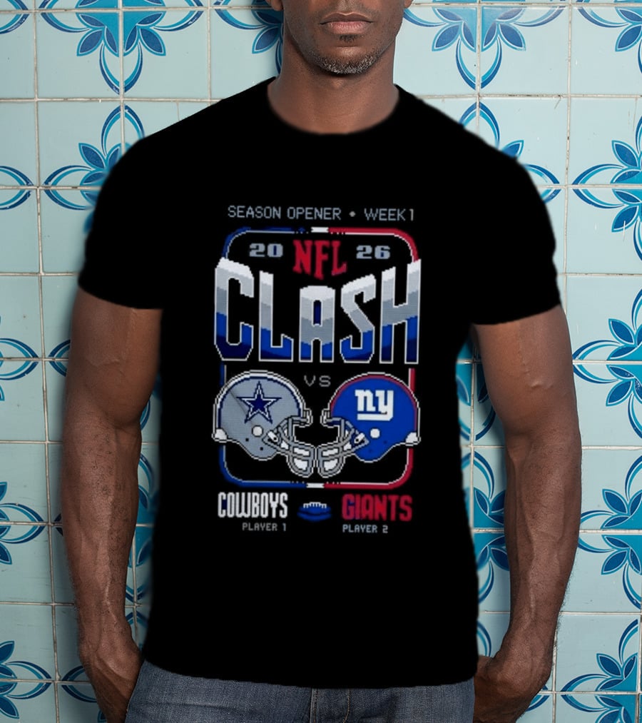 NFL Clash 2026 Cowboys Vs Giants Season Opener Week 1 Matchup T-Shirt