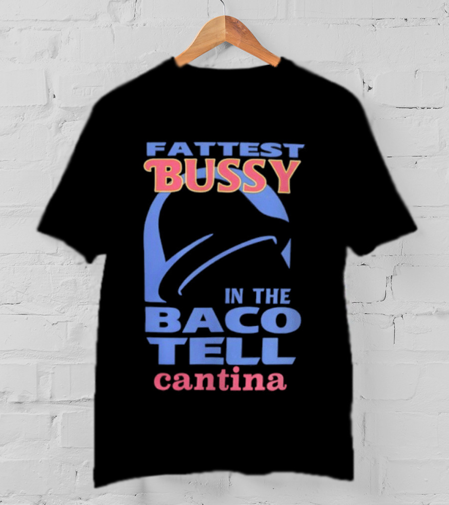 Fattest Bussy In The Baco Tell Cantina Star Helmet T-Shirt