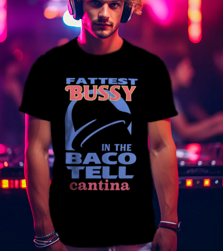 Fattest Bussy In The Baco Tell Cantina Star Helmet T-Shirt