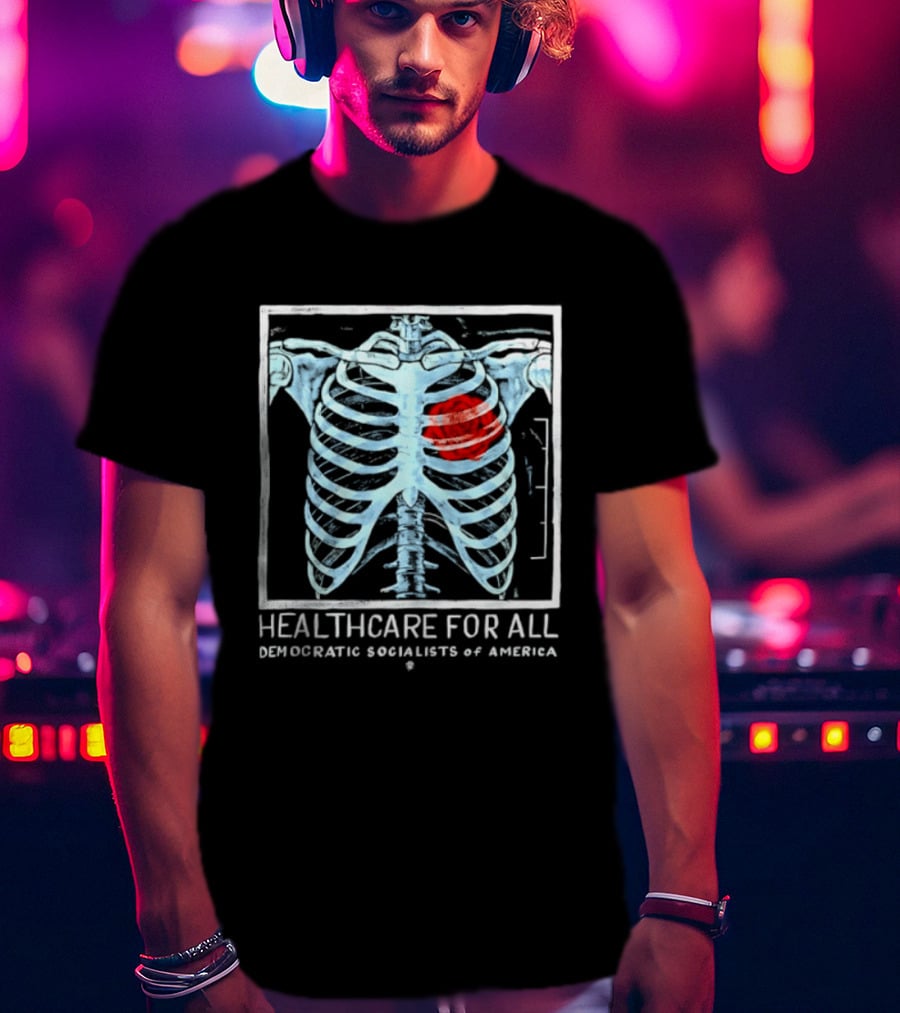 Healthcare For All Democratic Socialists Of America Ribcage T-Shirt