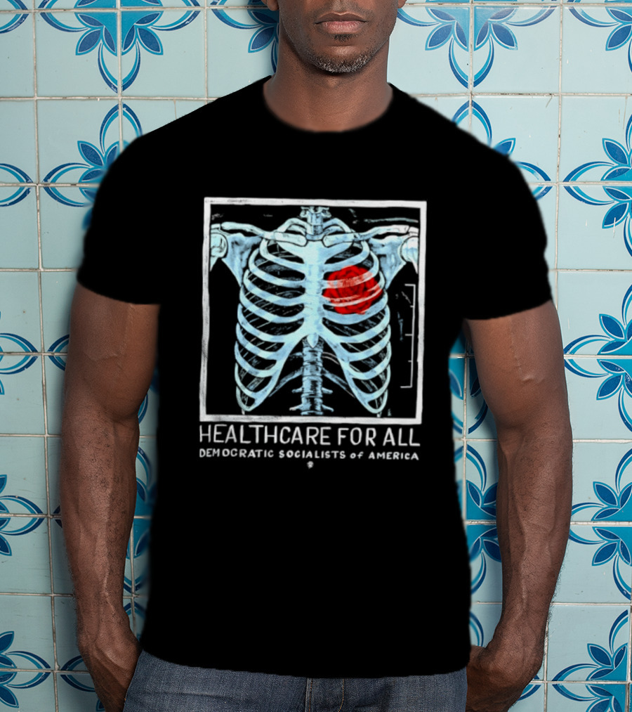 Healthcare For All Democratic Socialists Of America Ribcage T-Shirt