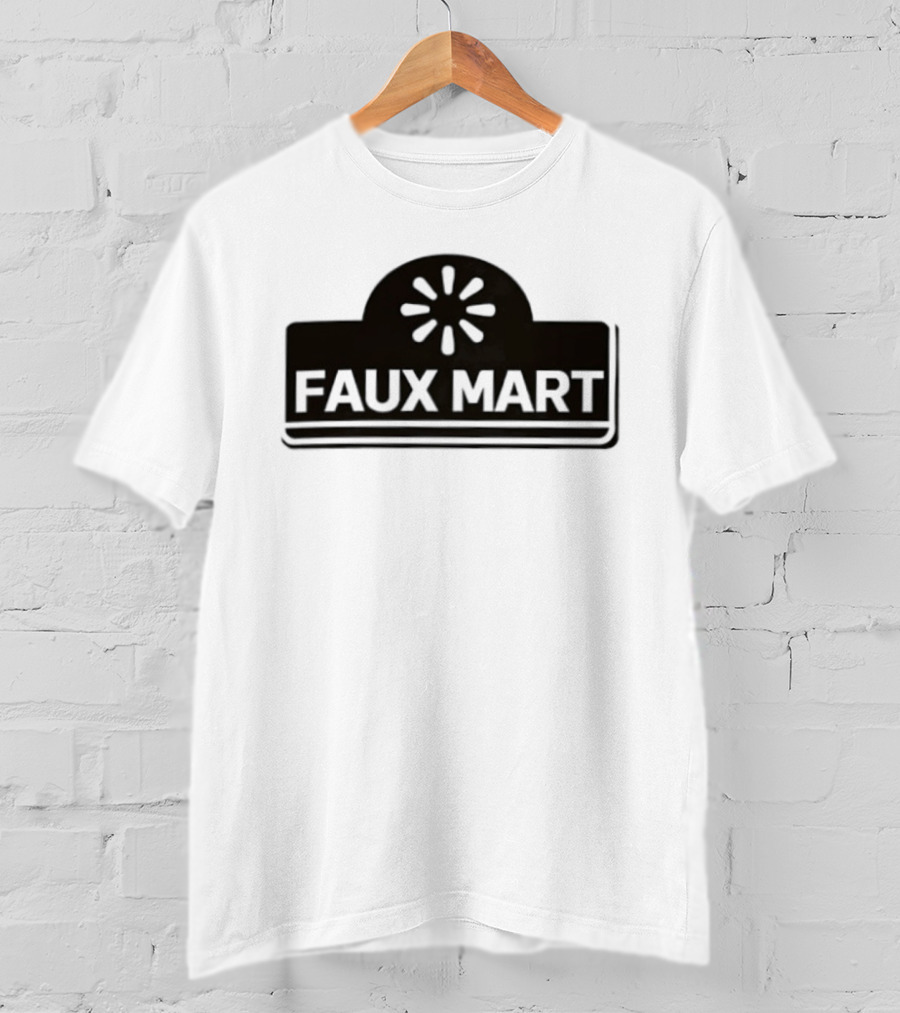 Faux Mart Retail Parody Store T-Shirt