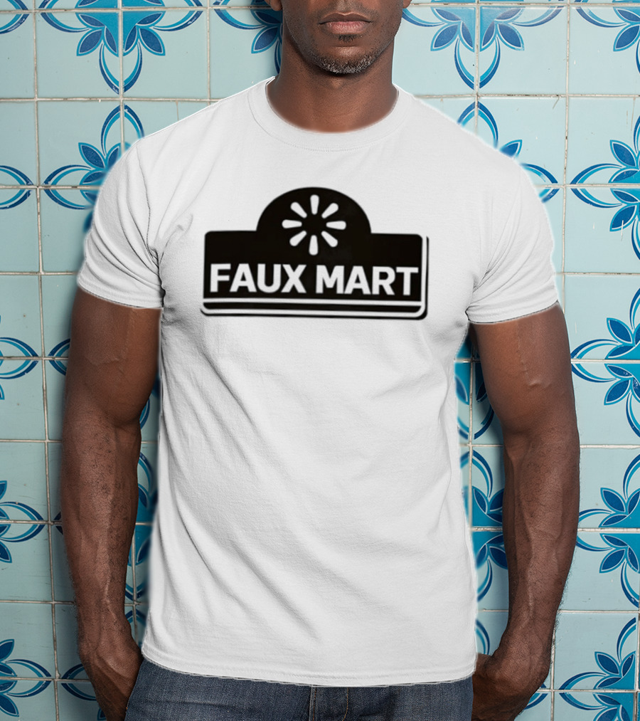 Faux Mart Retail Parody Store T-Shirt