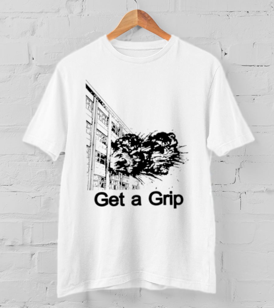Get A Grip Building Explosion T-Shirt